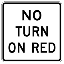 No Turn On Red road sign