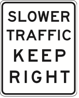 Slower Traffic keep right 